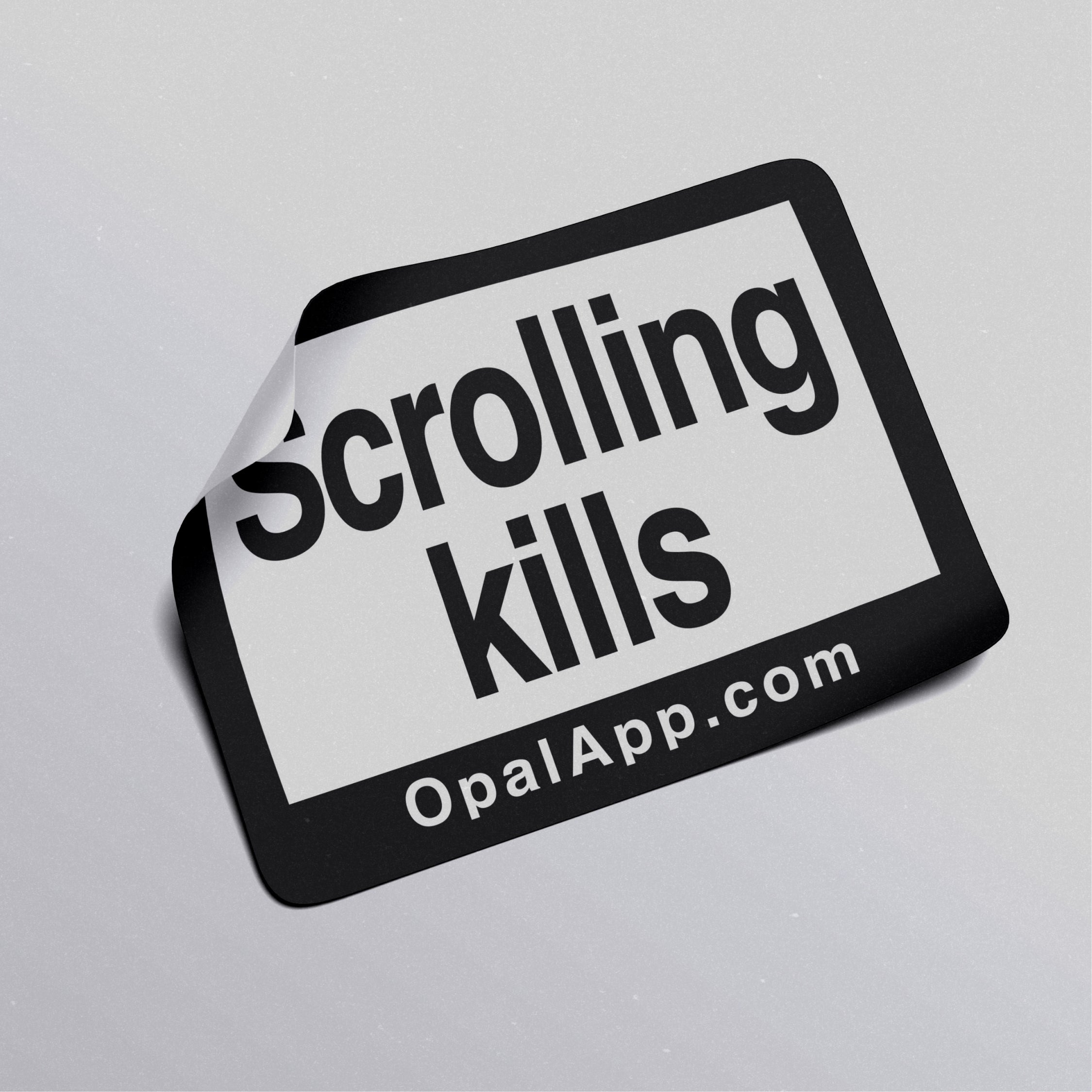 Scrolling Kills B&W - Opal App Sticker